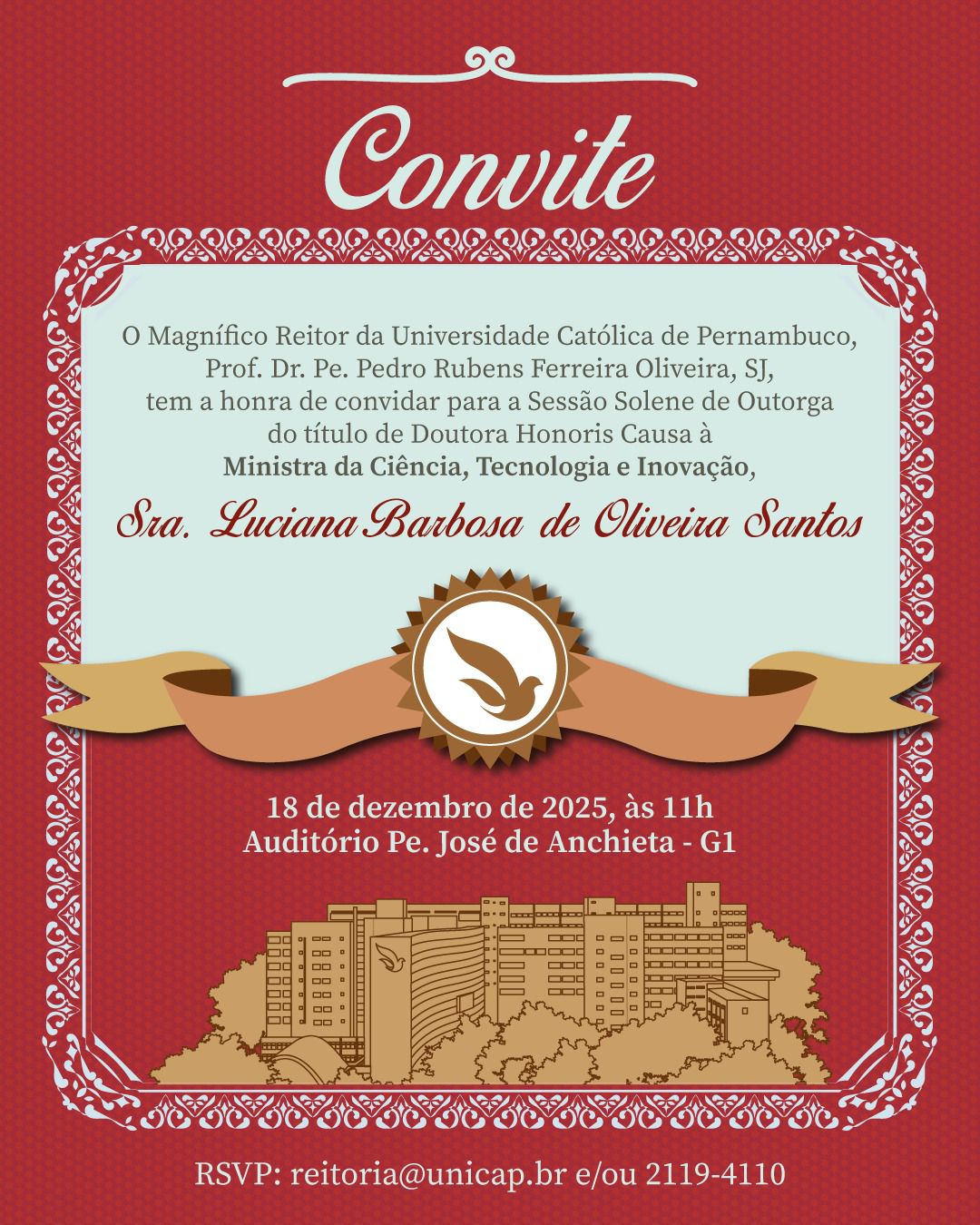 A imagem mostra um convite formal da Universidade Católica de Pernambuco, com layout sóbrio e elegante. O texto está centralizado e organizado em blocos, utilizando uma fonte clássica e legível, possivelmente serifada, em cor escura sobre um fundo claro.  No topo, em destaque, está a palavra 