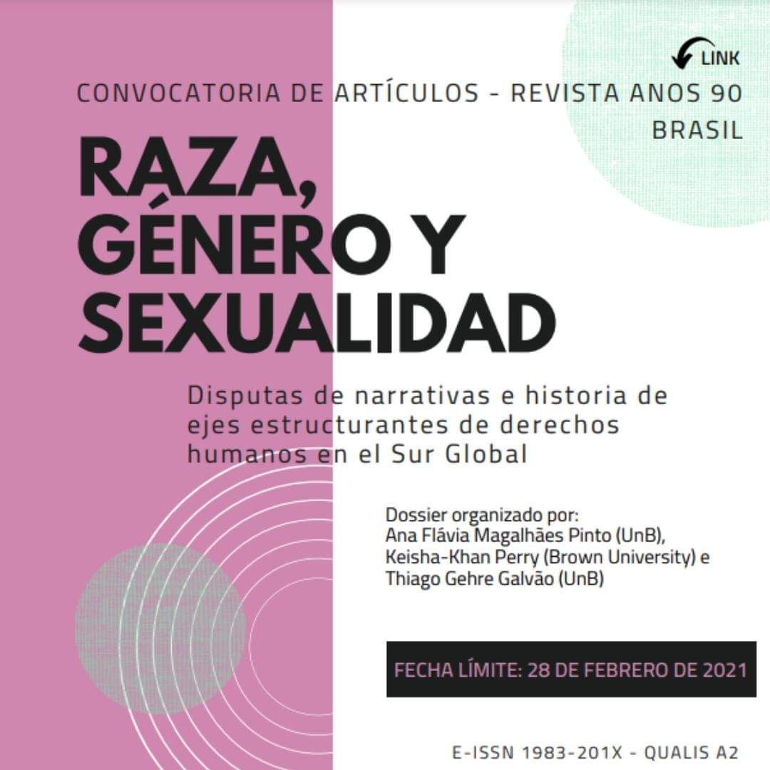 Chamada para publicação de artigos no dossiê RAÇA, GÊNERO E SEXUALIDADE: DISPUTAS DE NARRATIVAS E HISTORICIDADES DE EIXOS ESTRUTURANTES DOS DIREITOS HUMANOS NO SUL GLOBAL