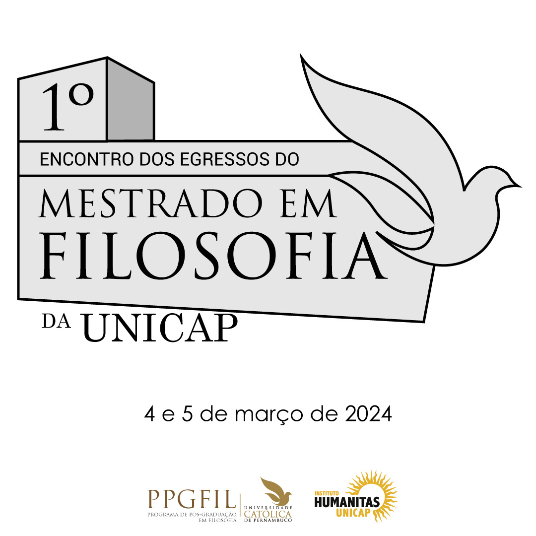 I Encontro de Egressos do PPGFIL e Graduação em Filosofia da Unicap