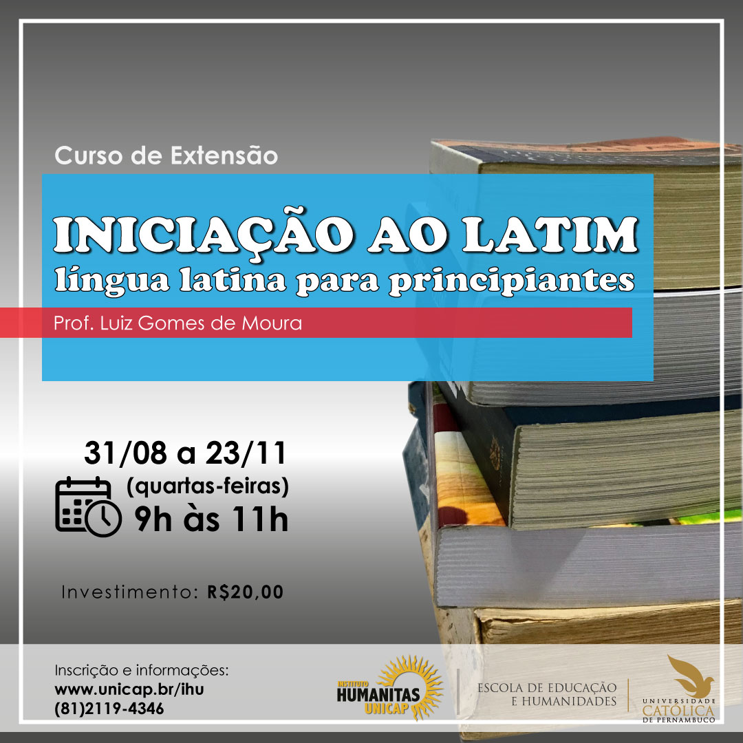 Curso de extensão Iniciação ao Latim: língua latina para principiantes
