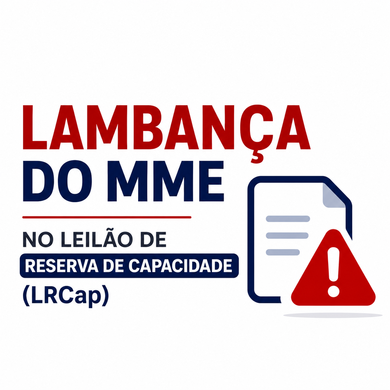 Lambança do MME no Leilão de Reserva de Capacidade (LRCap)