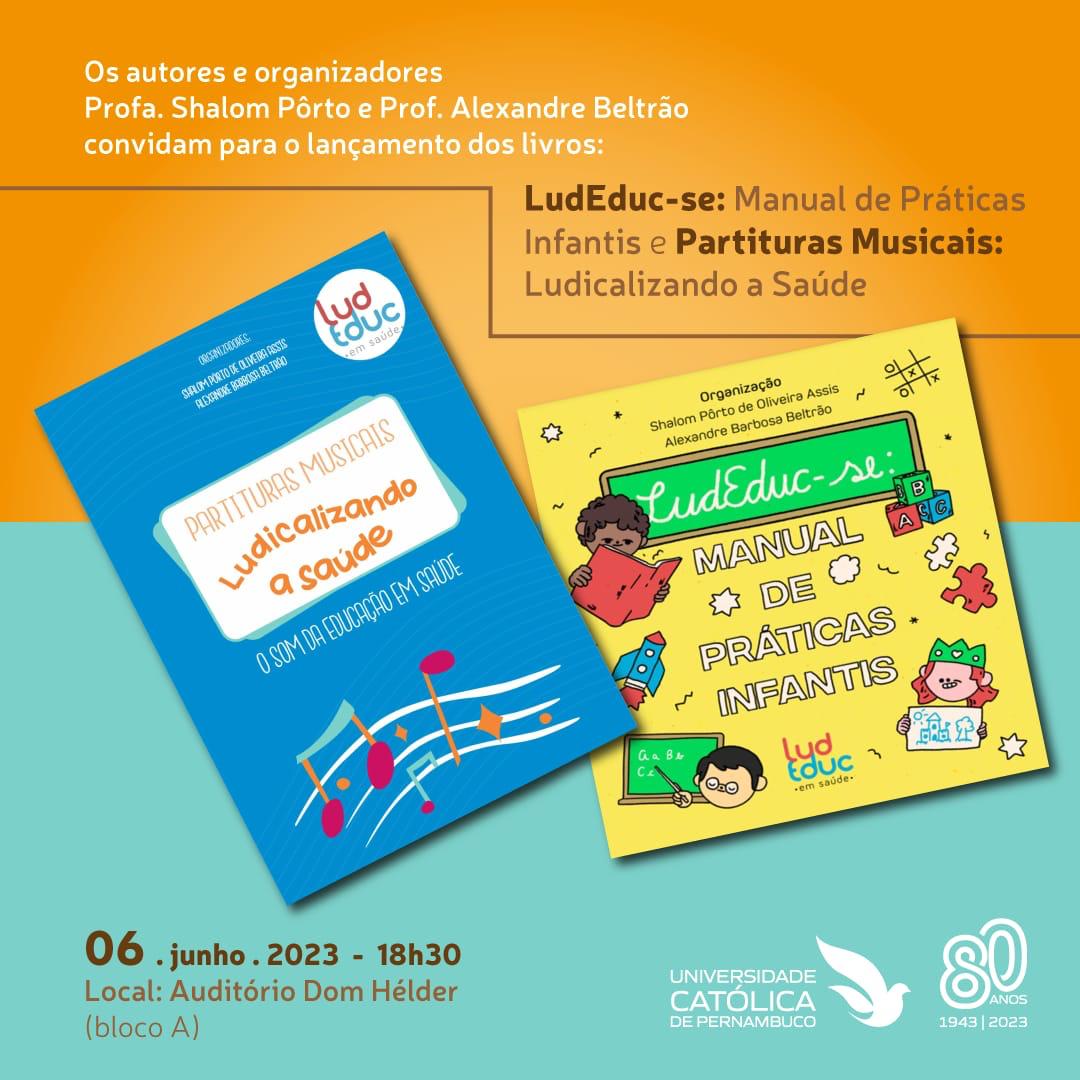 Card do evento ançamento do livro LudEduc-se: Manual de Práticas Infantis e Partituras Musicais: Ludicalizando a Saúde 
