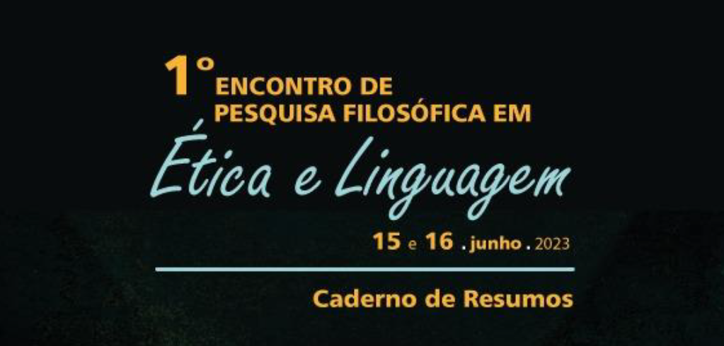 Encontro de Pesquisa Filosófica em Ética e Linguagem