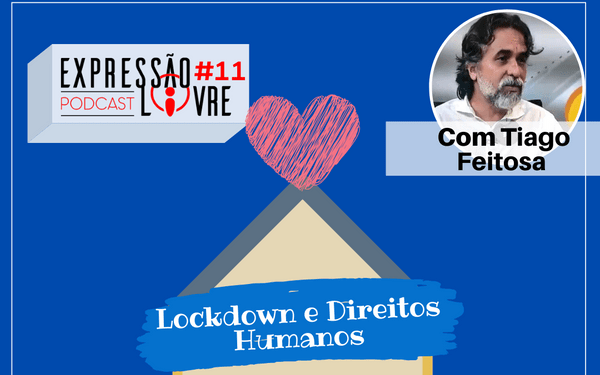 Lockdown e Direitos Humanos: podcast com participação de professores da Unicap